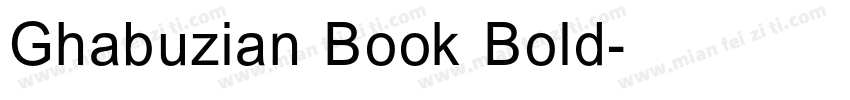 Ghabuzian Book Bold字体转换